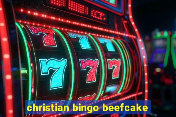 christian bingo beefcake